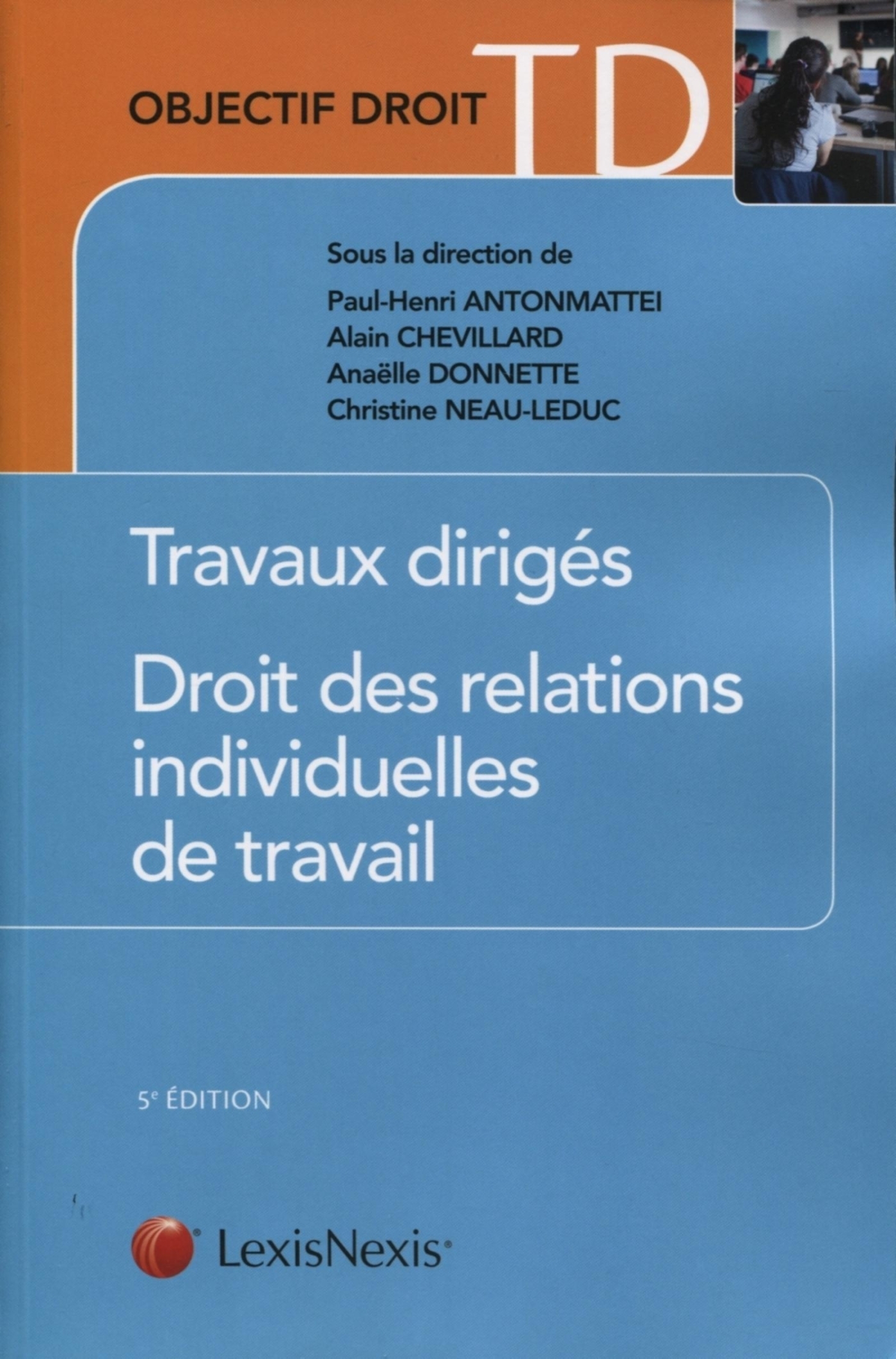 travaux diriges de droit des relations individuelles au travail 5eme ed.