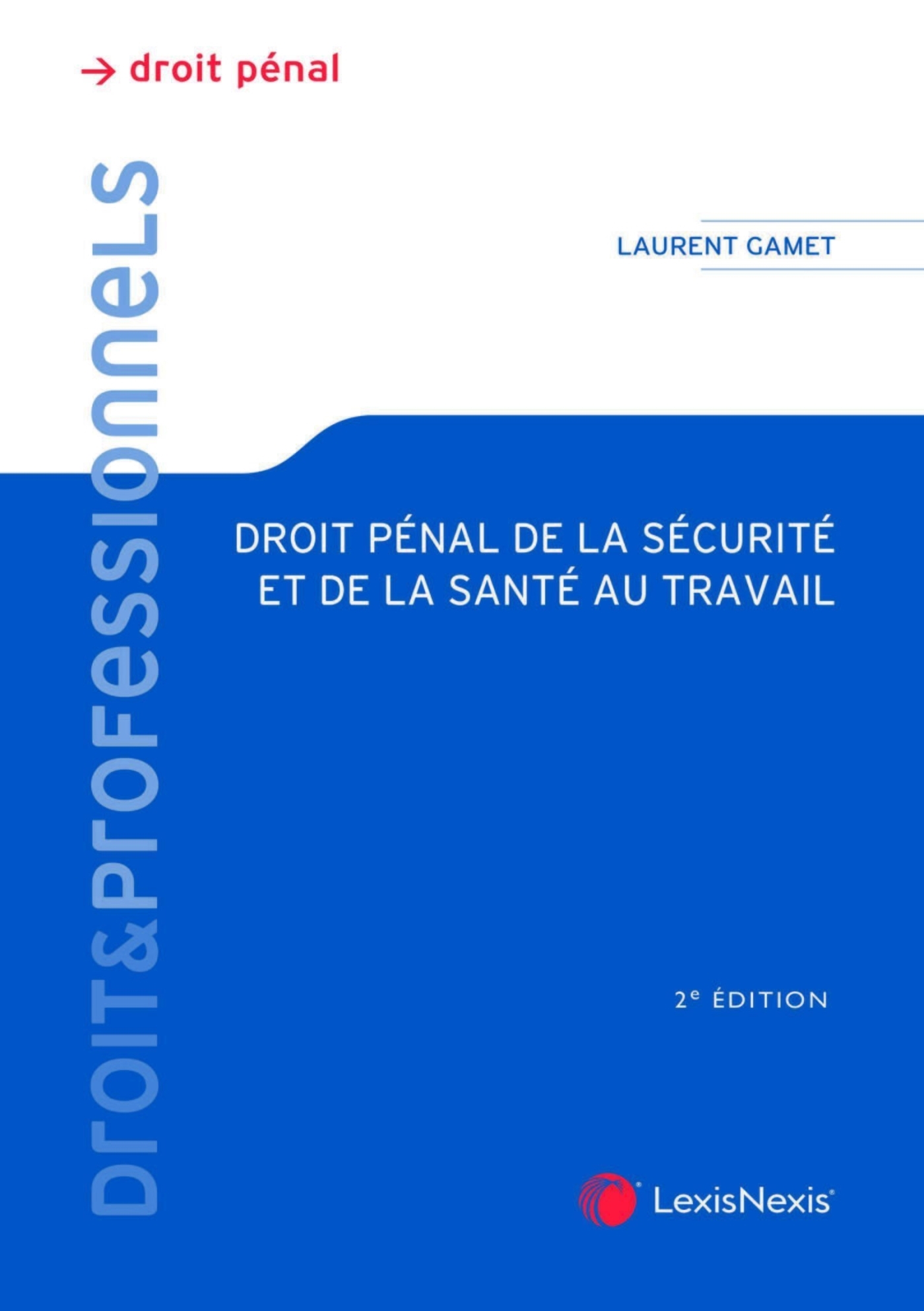 droit penal de la securite et de la sante au travail