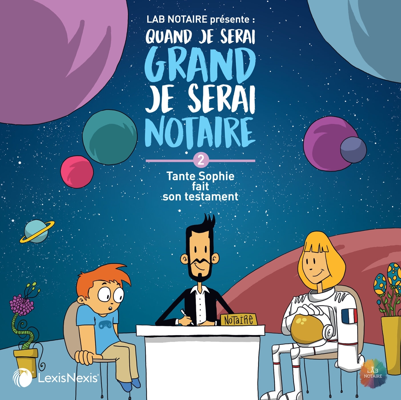 Quand je serai grand je serai notaire tome 02