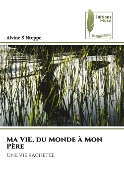 Ma ViE, du Monde à Mon Père