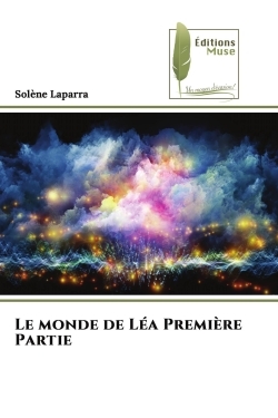 Le monde de Léa Première Partie