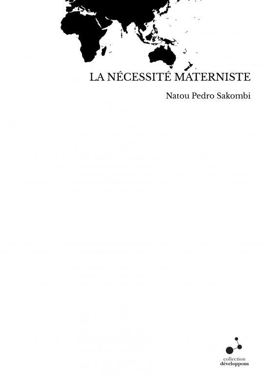 LA NÉCESSITÉ MATERNISTE