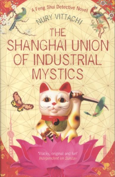 The Shanghai Union of Industrial Mystics