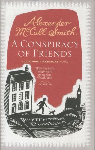 A Conspiracy of Friends