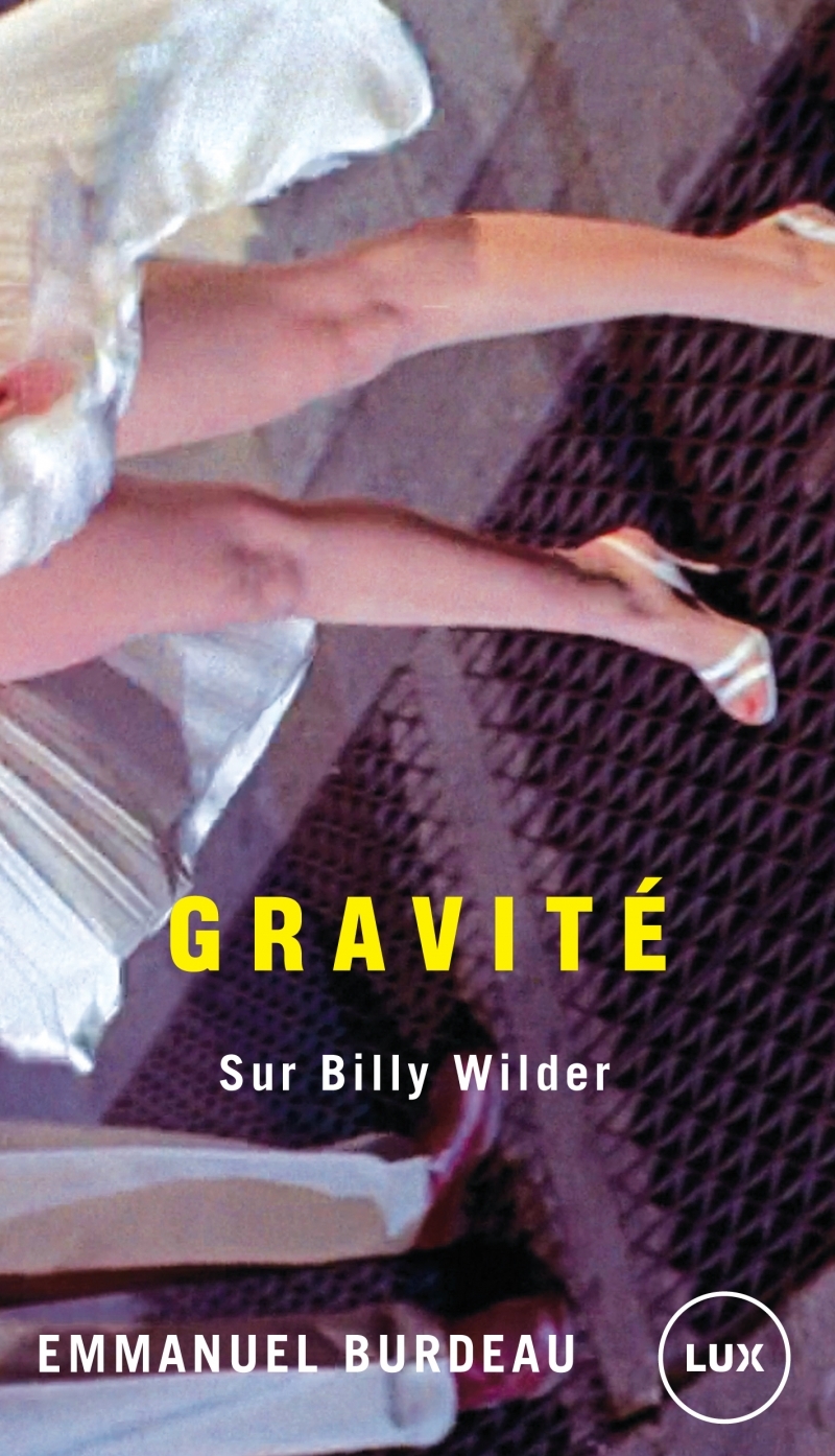 Gravité - Sur Billy Wilder