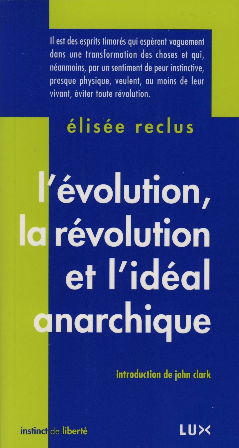 L'EVOLUTION, LA REVOLUTION ET L'IDEAL ANARCHIQUE