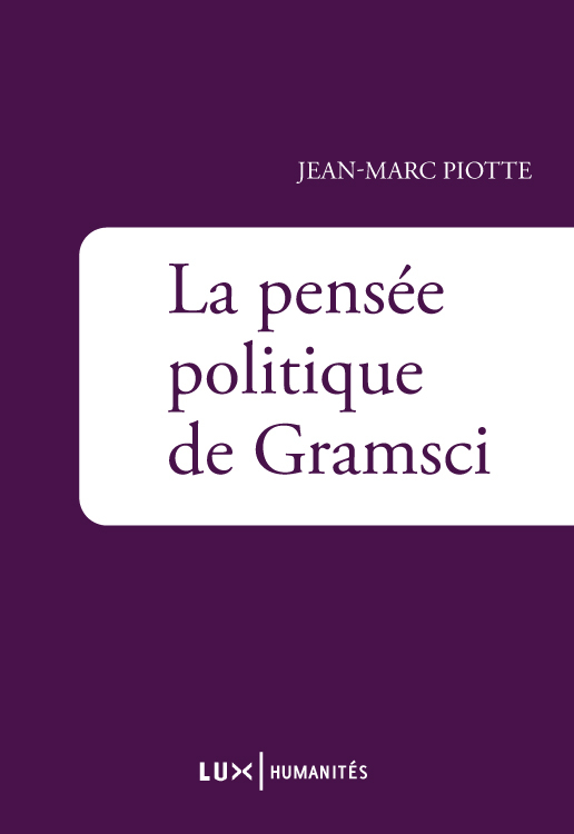 LA PENSEE POLITIQUE DE GRAMSCI