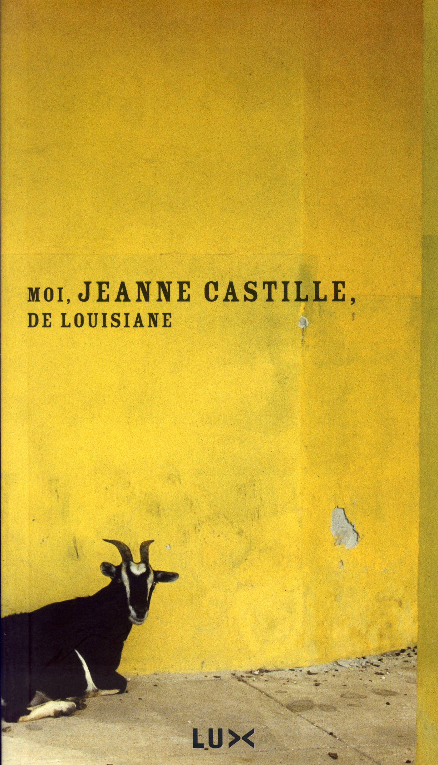 MOI, JEANNE CASTILLE, DE LOUISIANE