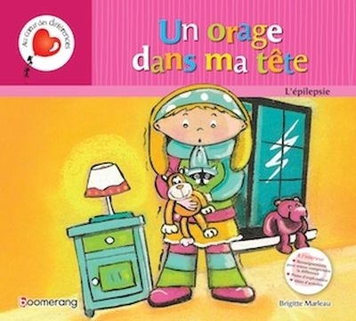 UN ORAGE DANS MA TETE (CARTONNE) L'EPILEPSIE