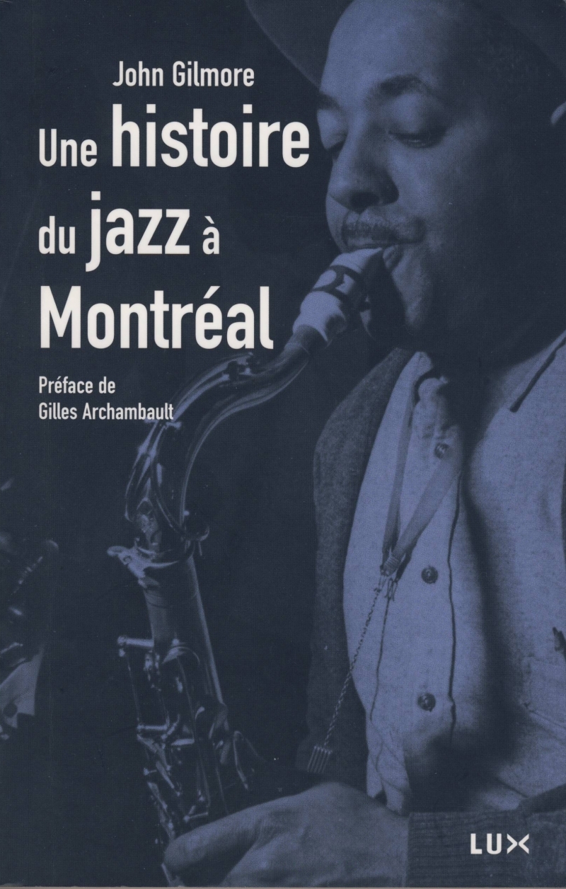 UNE HISTOIRE DU JAZZ A MONTREAL