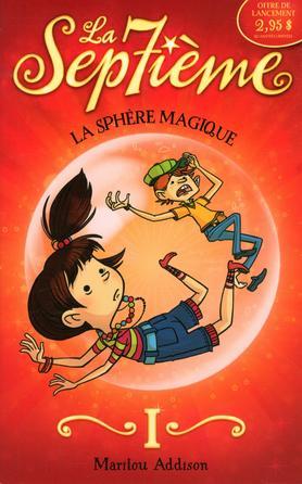 LA SEPTIEME V 01 LA SPHERE MAGIQUE