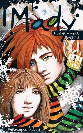 MADY V. 07, A COEUR OUVERT, PARTIE 2