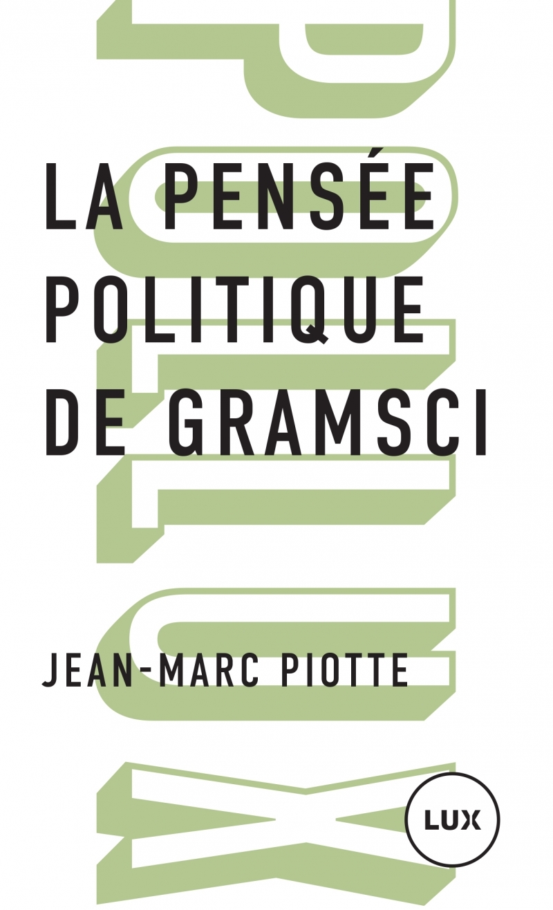 La pensée politique de Gramsci