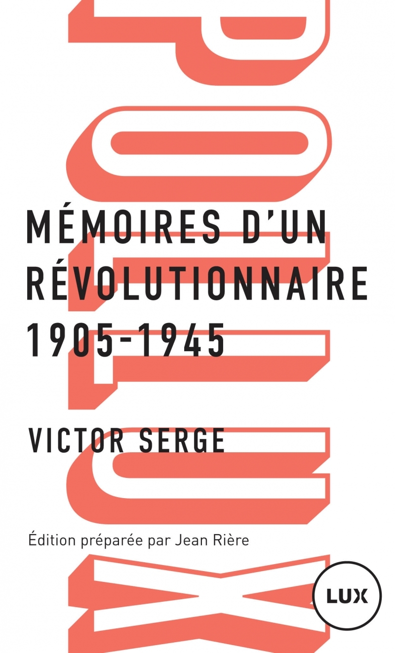 MEMOIRES D'UN REVOLUTIONNAIRE 1905-1945