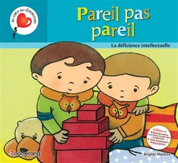 PAREIL PAS PAREIL (CARTONNE) LA DEFICIENCE INTELLECTUELLE