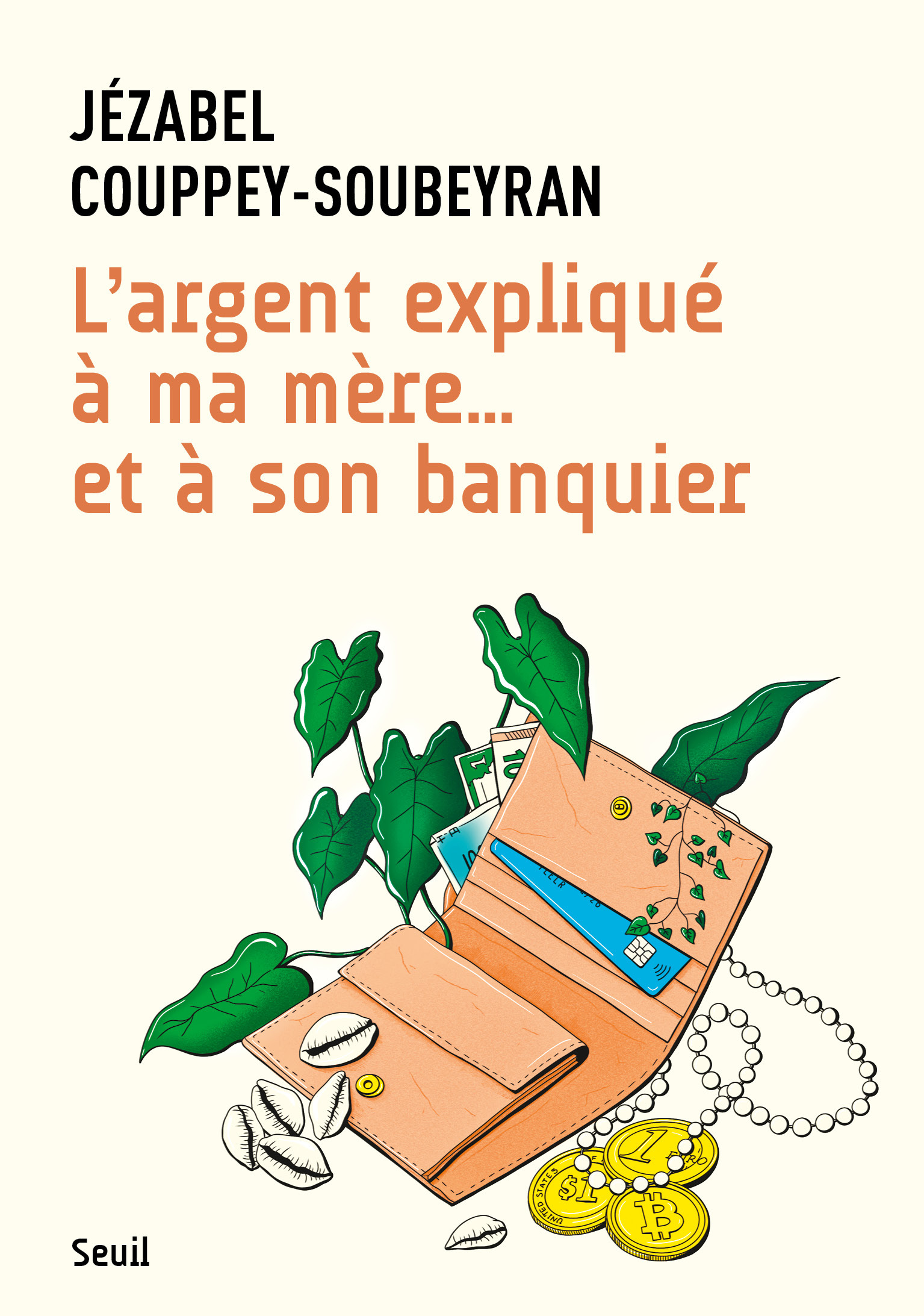 L'Argent expliqué à ma mère... et à son banquier