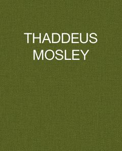 Thaddeus Mosley /anglais