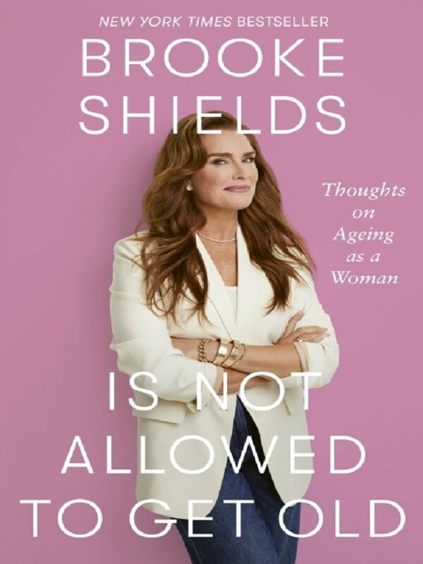 Brooke Shields is Not Allowed to Get Old