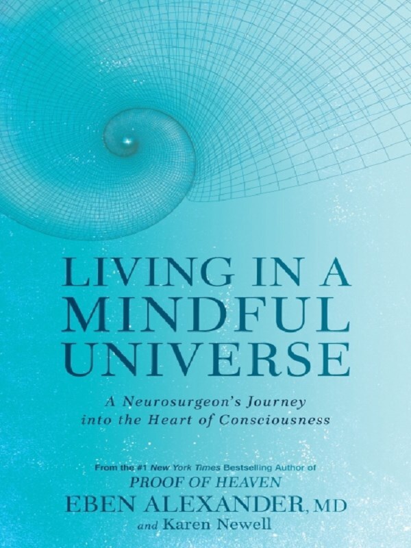 Living in a Mindful Universe