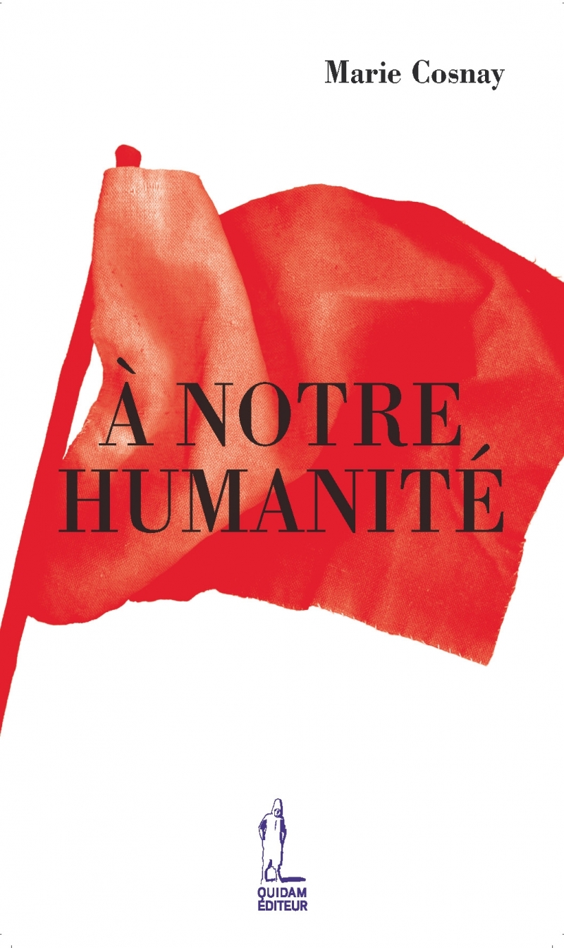A NOTRE HUMANITE