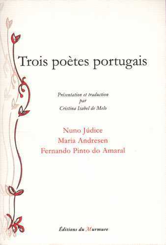 Trois poètes Portuguais