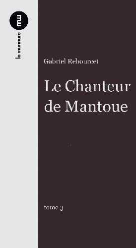 Chanteur de Mantoue (Le)