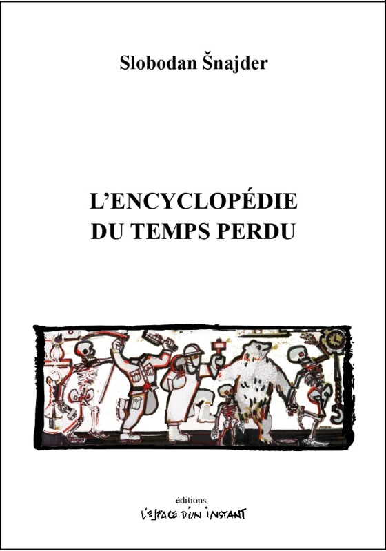 L'encyclopédie du temps perdu