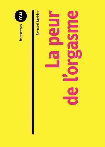 Peur de l'orgasme (La)