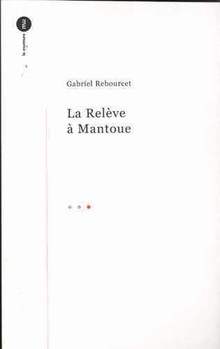 Relève à Mantoue (La)