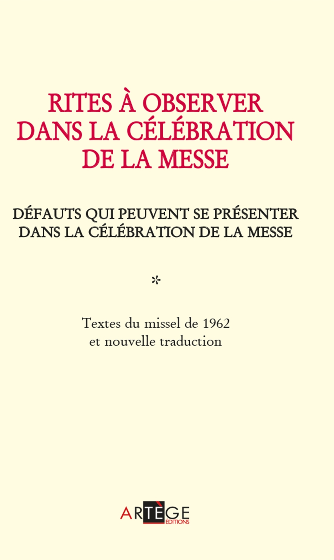 Rites à observer dans la célébration de la messe