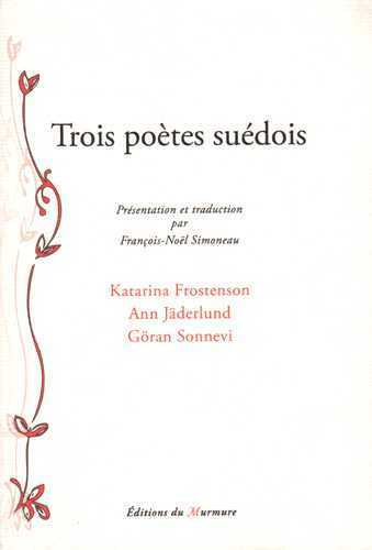 Trois poètes Suédois