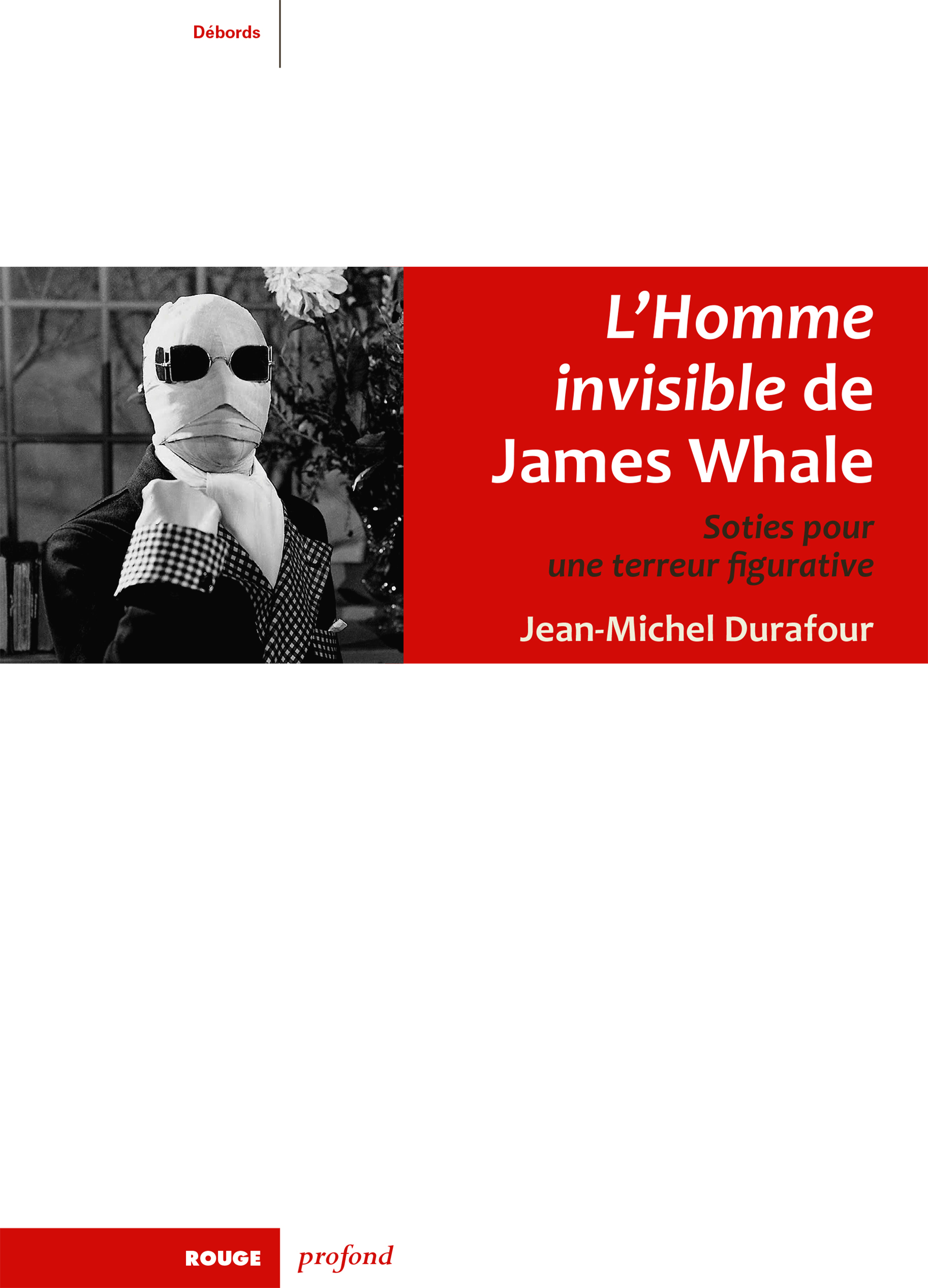 L'HOMME INVISIBLE DE JAMES WHALE