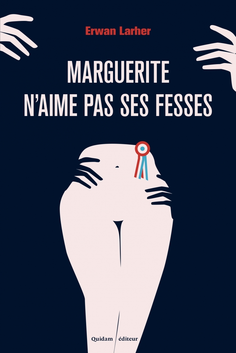 MARGUERITE N'AIME PAS SES FESSES