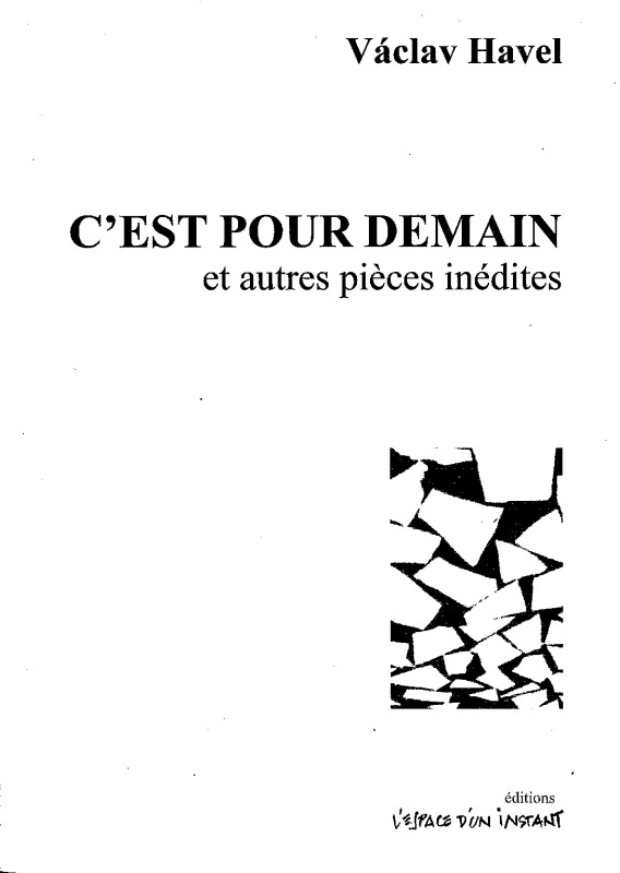 C'est pour demain et autres textes