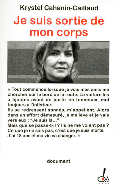 Je suis sortie de mon corps