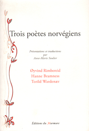 Trois poètes Norvégiens