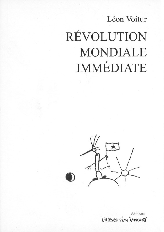 Révolution mondiale immédiate suivi de Sous l'écaille du dragon