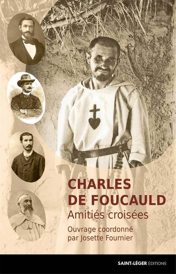 Charles de foucauld, amities croisees
