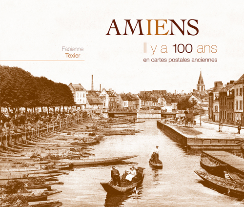 Amiens il y a 100 ans