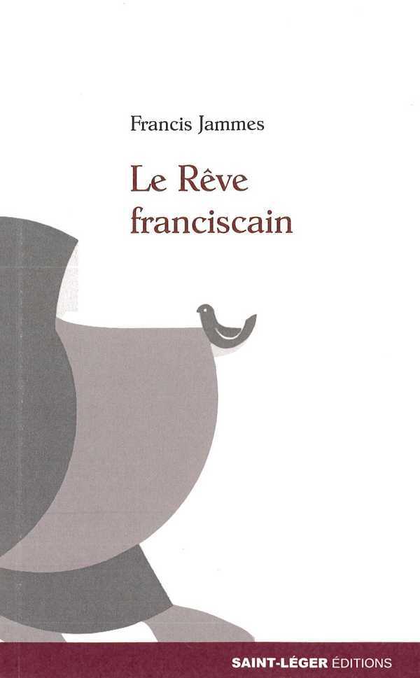 Le reve franciscain