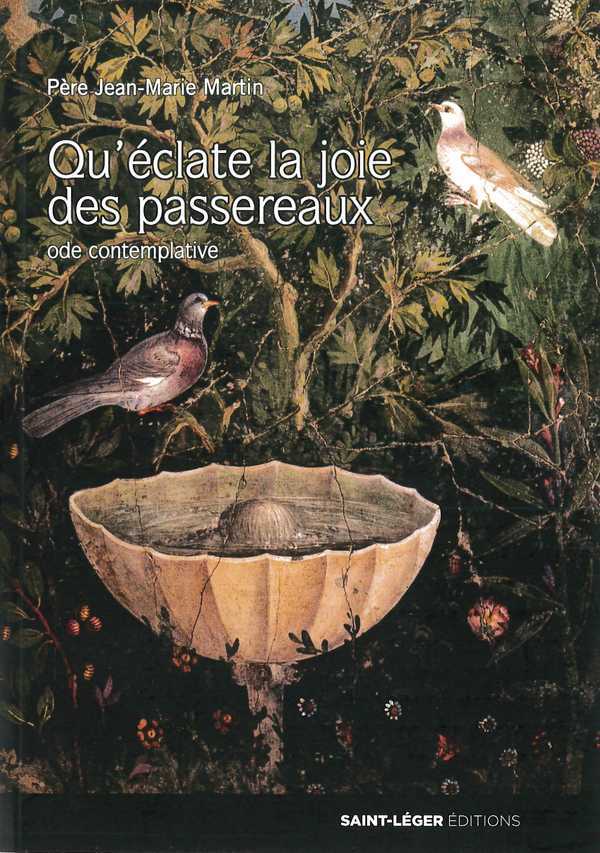 Qu’éclate la joie des passereaux