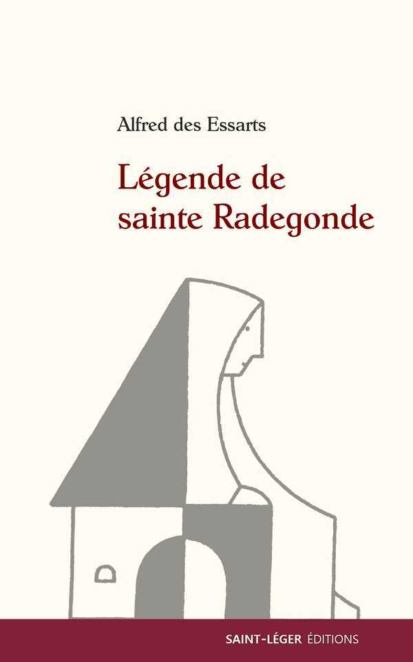 Légende de sainte Radegonde