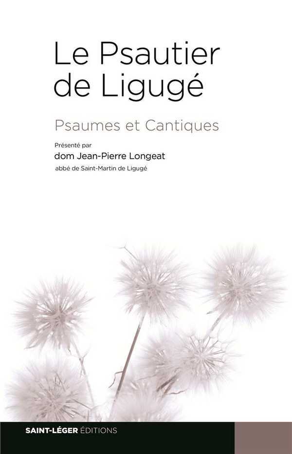 Le psautier de liguge psaumes et cantiques