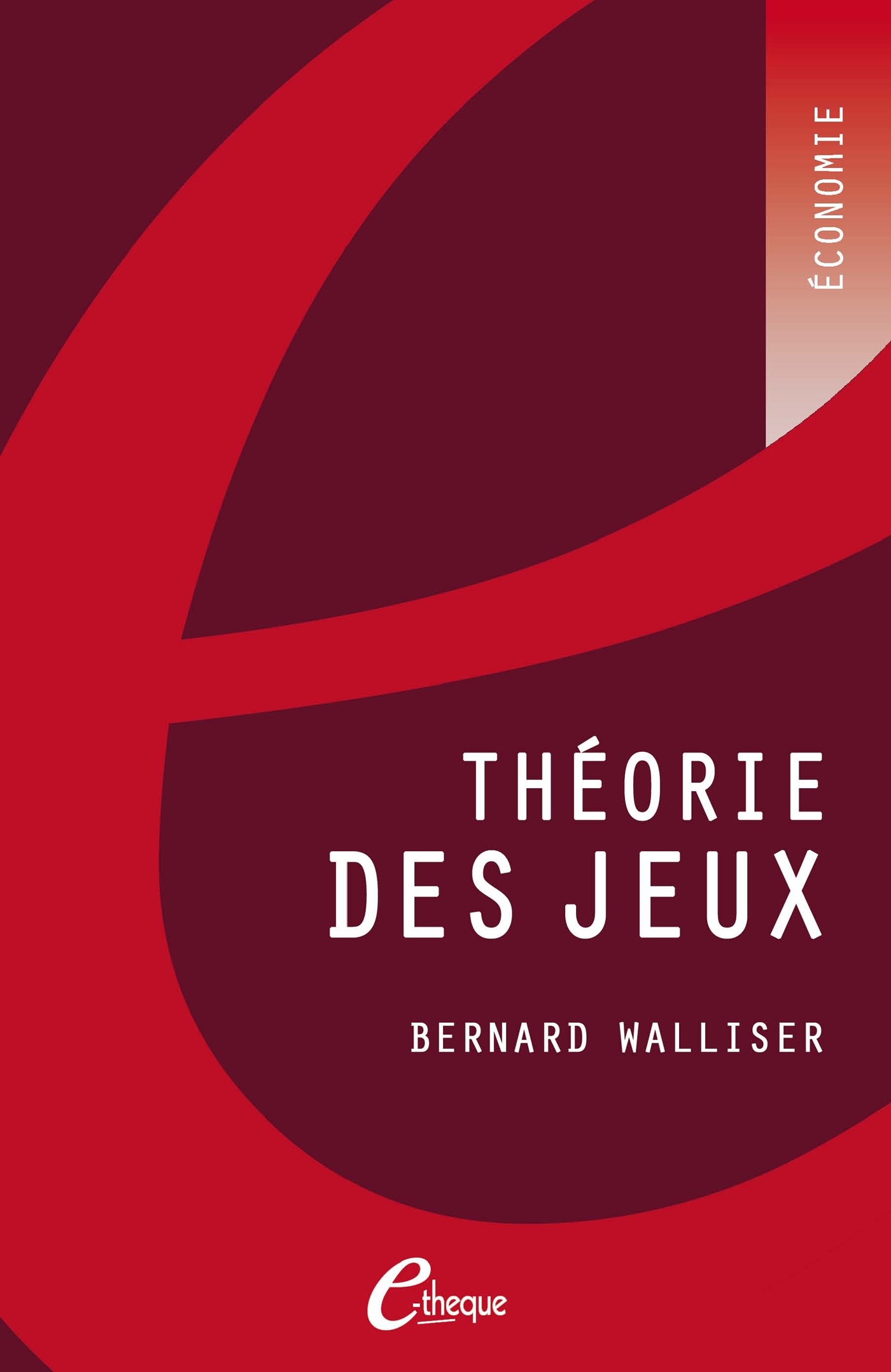 Théorie des jeux. 2e éd.