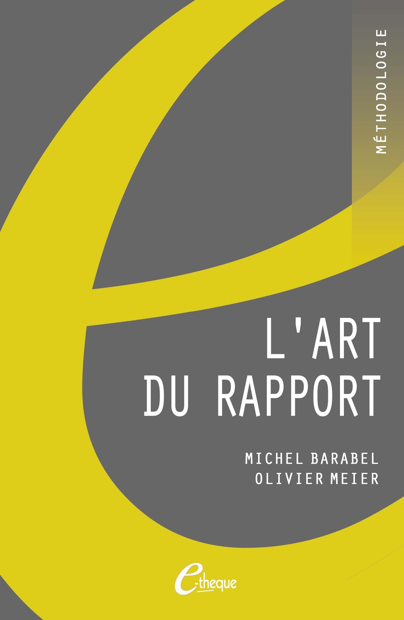 L'art du rapport