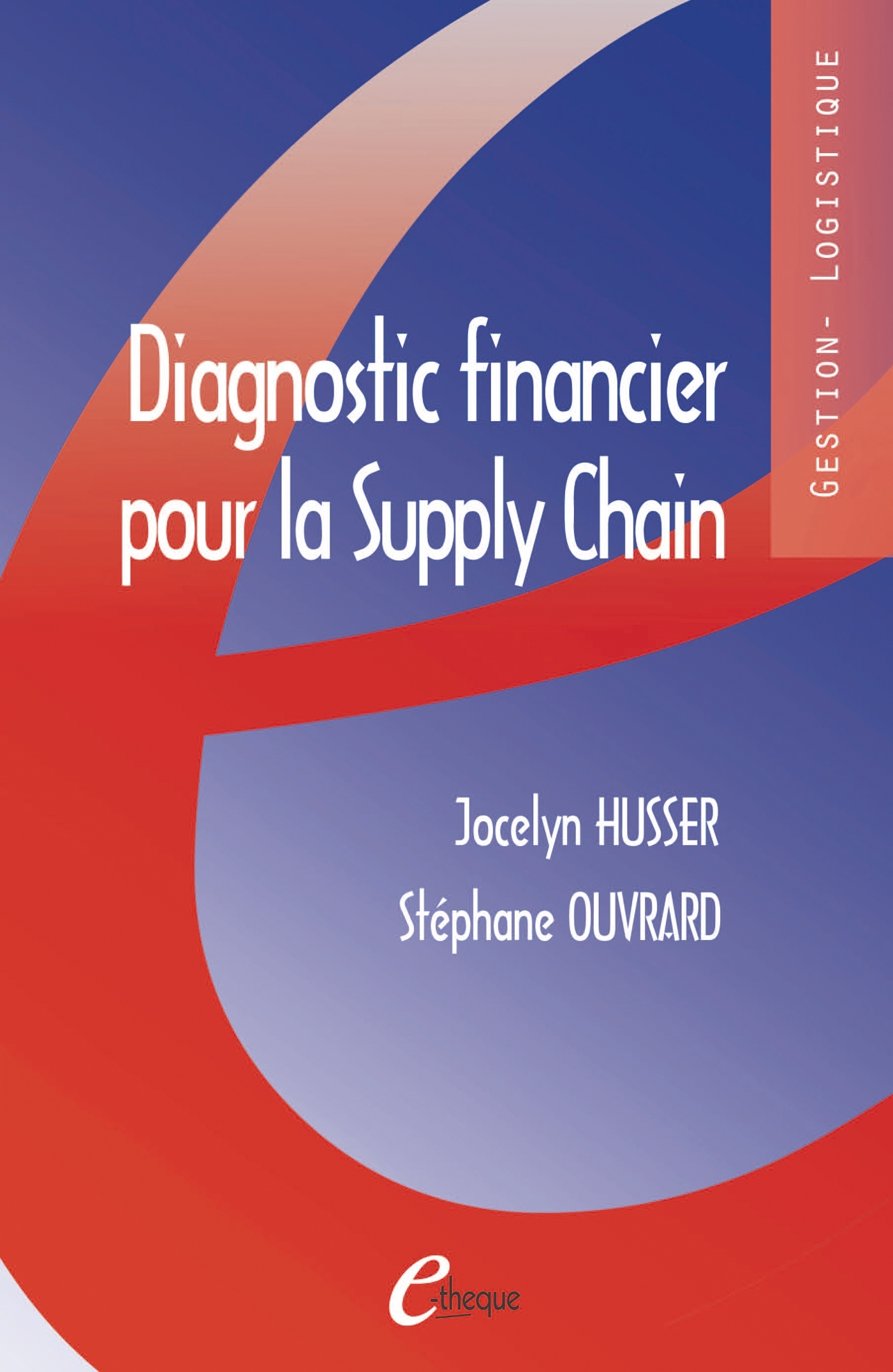 Diagnostic financier pour la Supply Chain