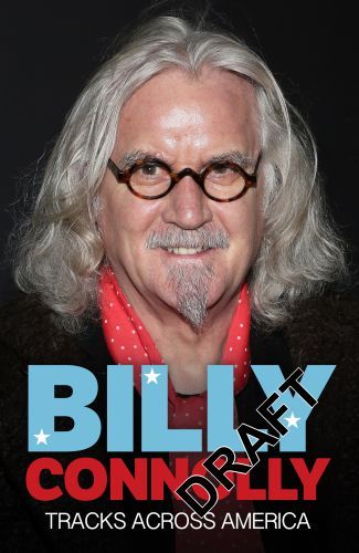 BILLY CONNOLLY'S TRACKS ACROSS AMERICA
