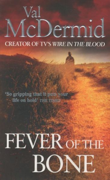Fever of the Bone
