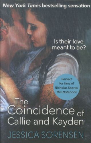 The Coincidence of Callie and Kayden