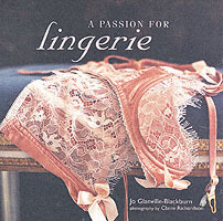 A Passion for Lingerie